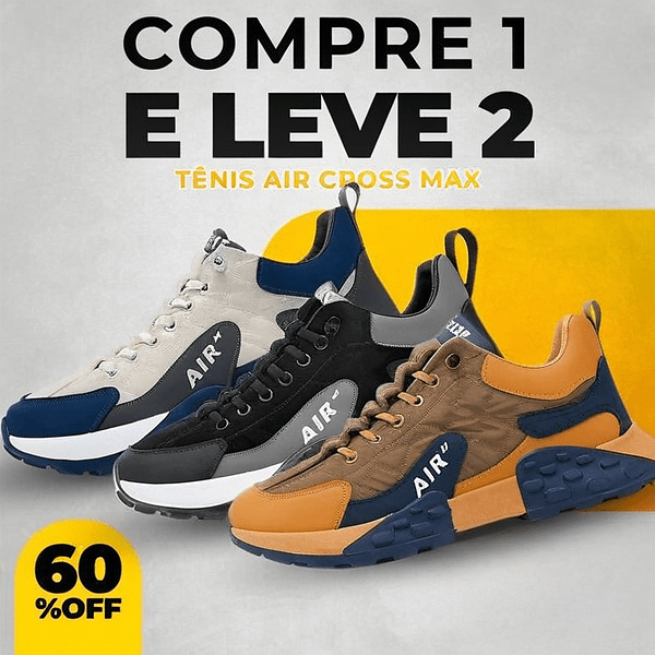 COMPRE 1 E LEVE 2 - Tênis Air Cross Max + BRINDE